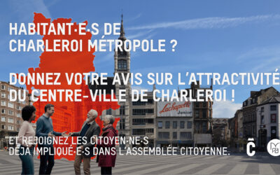 Assemblée citoyenne Carolo : Charleroi métropole est concernée !